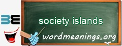WordMeaning blackboard for society islands